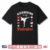Valentine’S Day Kickboxing Is My Valentine Shirt