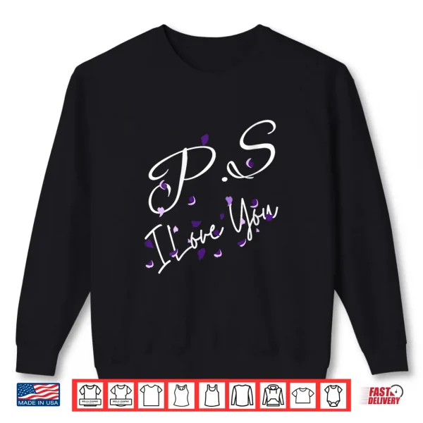 Sweatshirt WomenS Ps I Love You Day ValentineS Day Purple Heart Women Men Kid V Neck Shirt