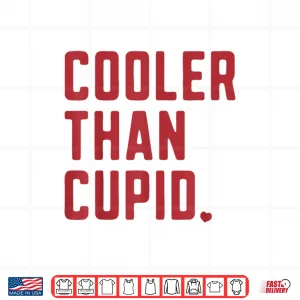 Design Cooler Than Cupid Cute ValentineS Day Kids Boys Girls Shirt 1