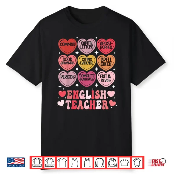 English Teacher Valentine’S Day Grammar Ela Teacher Hearts Shirt