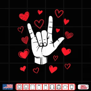 Design I Love You Sign Language ValentineS Day Asl Hearts Shirt