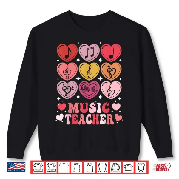 Sweatshirt Music Teacher ValentineS Day Musical Notes Hearts Musician Shirt