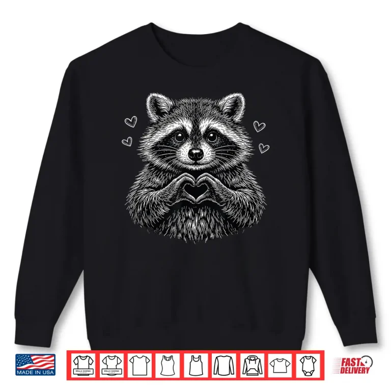 Valentine'S Day Raccoon Love Feral But Cute Heart Women Girl Shirt 2 Sweatshirt ValentineS Day Raccoon Love Feral But Cute Heart Women Girl Shirt