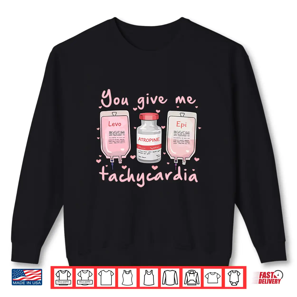 You Give Me Tachycardia Nurse Valentine’S Day Long Sleeve Shirt You Give Me Tachycardia Nurse Valentine’S Day Long Sleeve Shirt
