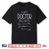 A Wise Doctor Once Wrote Funny Medical Doctor Handwriting Shirt