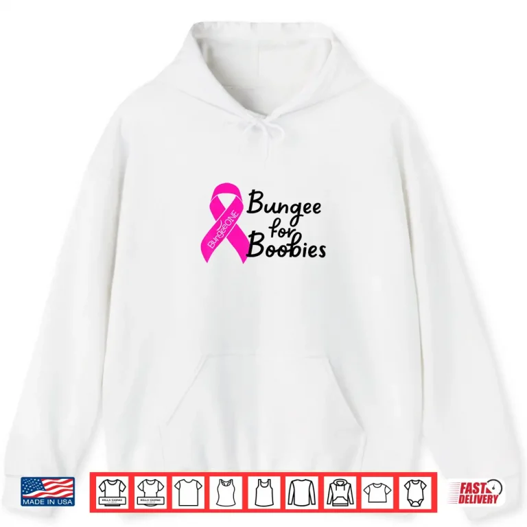 Hoodie Bungee for Breast Cancer Awareness Shirt