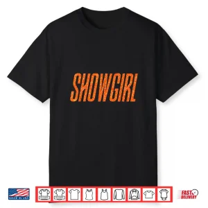 Cute In My Show Girl Era Vintage Shirt