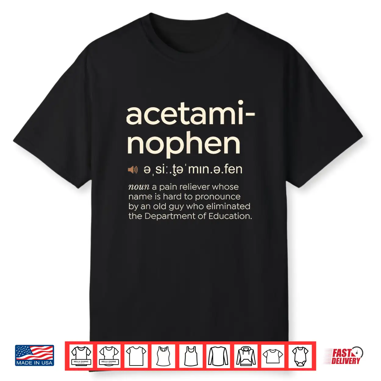 Funny Acetaminophen Pronunciation Shirt Funny Acetaminophen Pronunciation Shirt