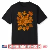 Leaf Blower Joke Gardening Shirt