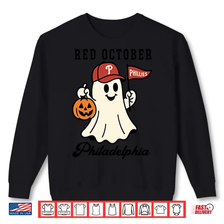 Sweatshirt Red October Philadelphia Phillies Halloween Ghost Shirt