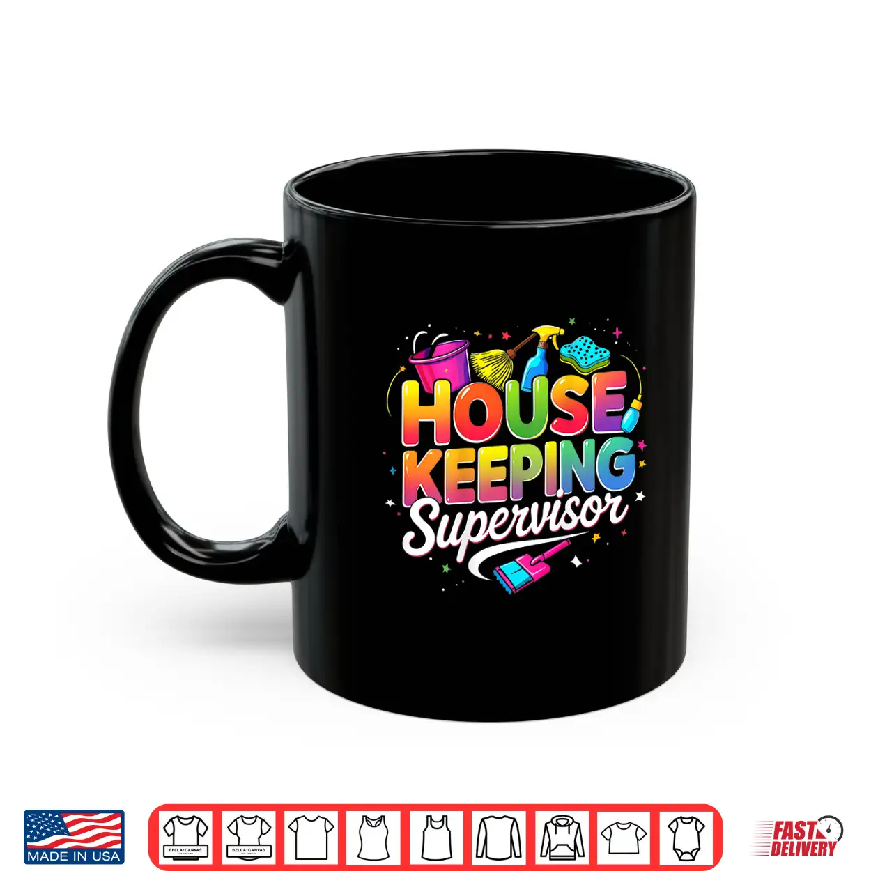 Housekeeping Supervisor Appreciation Cleaning Staff Colorful Shirt Housekeeping Supervisor Appreciation Cleaning Staff Colorful Shirt