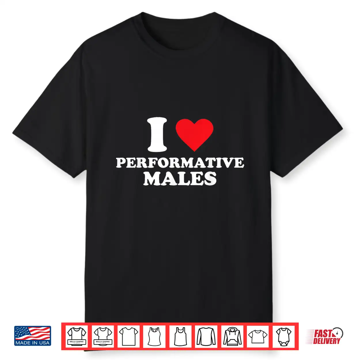 I Heart Performative Males Shirt I Heart Performative Males Shirt