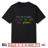 Fun Colorful Acetaminophen Pronounce Shirt