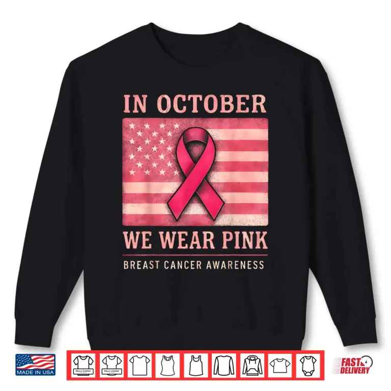Sweatshirt In October We Wear Pink Shirt