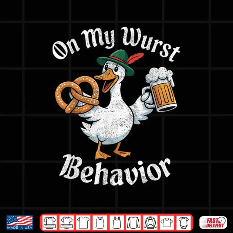 Design On My Wurst Behavior Oktoberfest Funny German American Humor Shirt