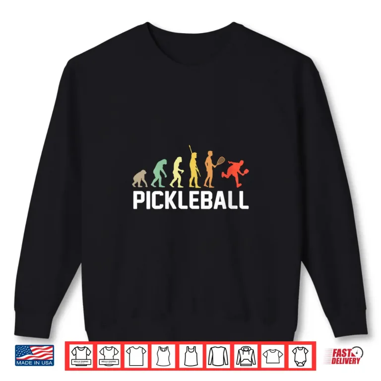 Sweatshirt Pickleball Evolution Vintage Men Women Kids Funny Shirt