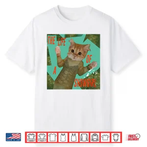 The Life Of A Showgirl Cat Shirt