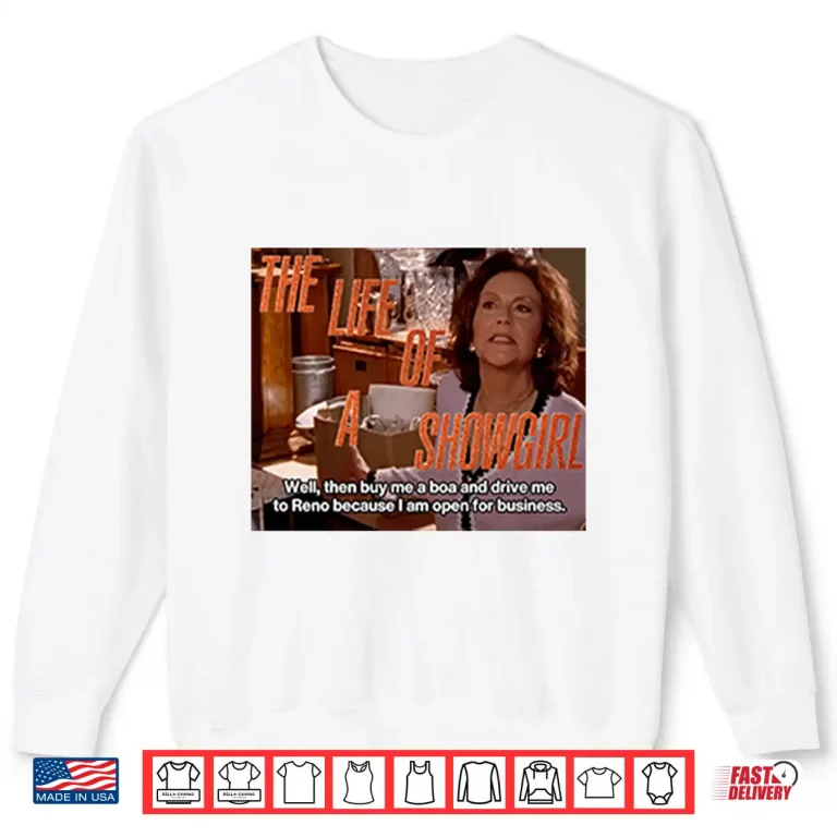 Sweatshirt The Life Of A Showgirl Gilmore Girls Shirt
