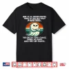 Here I Sit All Broken Hearted Tried To Shit But Only Farted Shirt