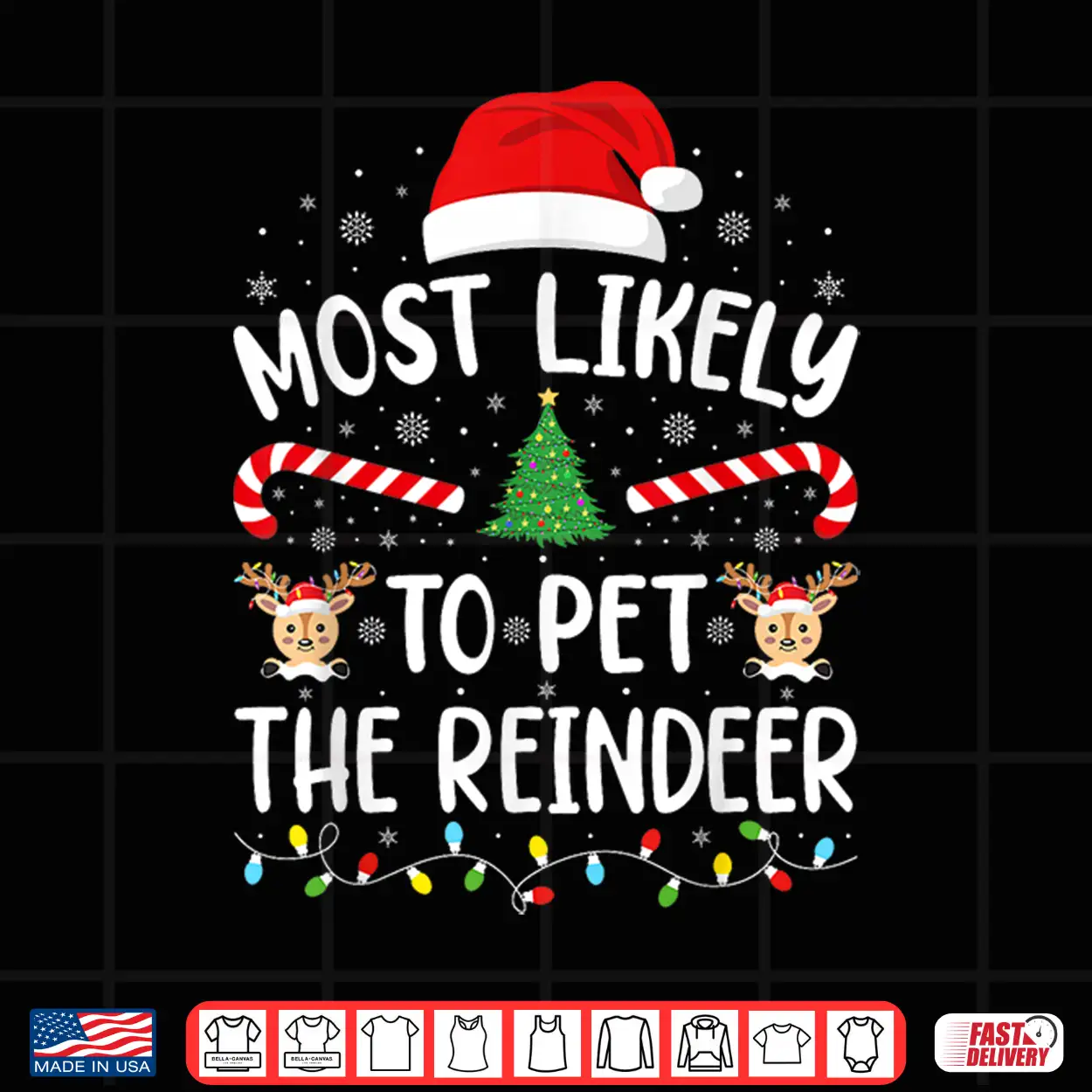 Most Likely To Pet The Reindeer Family Matching Xmas Tree Shirt Most Likely To Pet The Reindeer Family Matching Xmas Tree Shirt