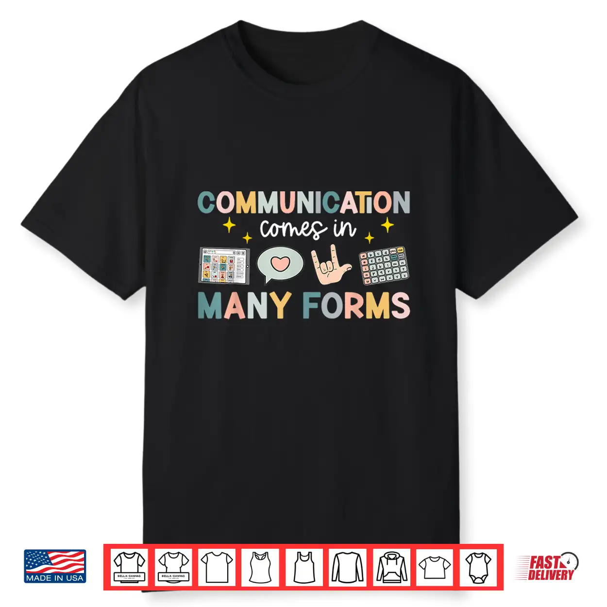 Communication Comes In Many Forms Inclusion Awareness Shirt Communication Comes In Many Forms Inclusion Awareness Shirt