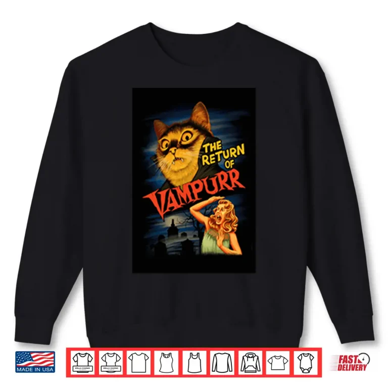 Sweatshirt The Return Of Vampurr Shirt