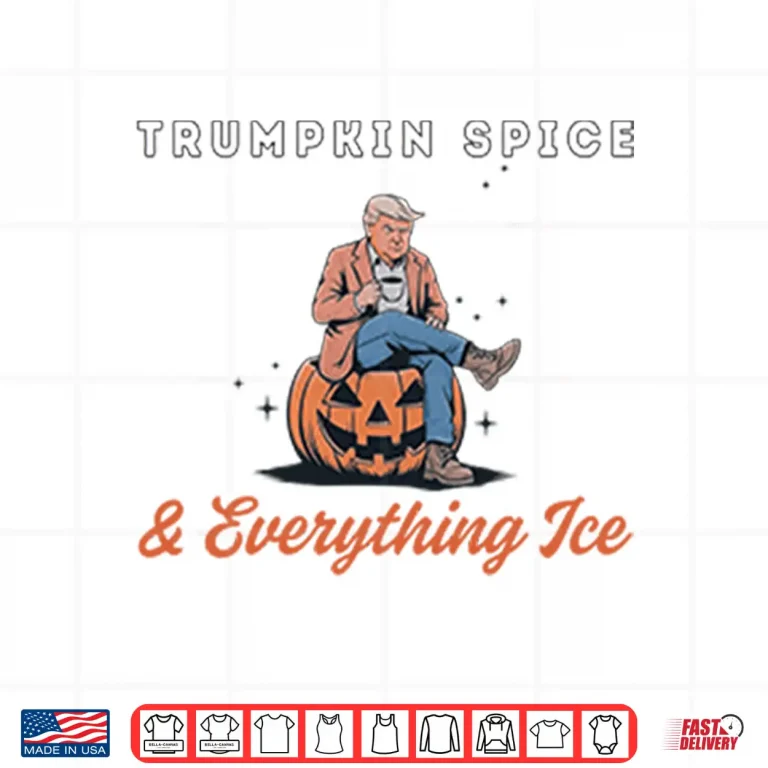 Design Trumpkin Spice And Everything Ice Shirt