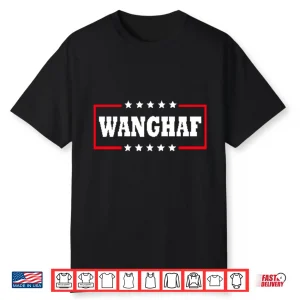Wanghaf Meme Shirt