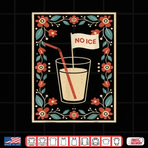 Design I Drink My Horchata Warm Subtle Anti Ice Funny Quote Shirt