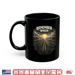 Remember When Retro Sunset Old Soul Vintage Shirt 3 Mug Remember When Retro Sunset Old Soul Vintage Shirt