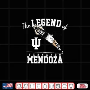 Design The Legend Of Fernando Mendoza Indiana Hoosiers Football Shirt