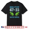 Bruh It’S My 67 33 Days Of School Boys 100Th Day Of School Shirt