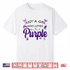 Just A Girl Who Loves Purple Shirt