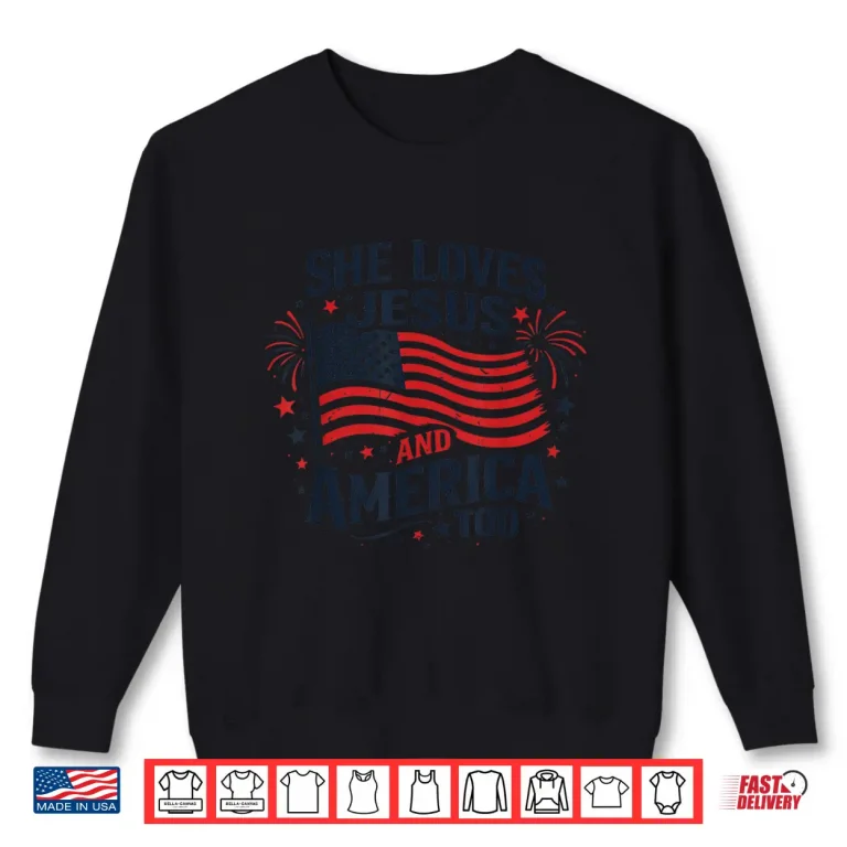 Sweatshirt Patriotic Girl She Loves Jesus And America Too American Flag Shirt