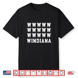 Win Indiana Windiana Shirt For Men Women Kids Shirt