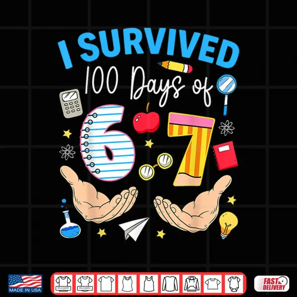 Design 100 Days Of School Teacher Boy Kid I Survived 100 Days Of 67 Shirt