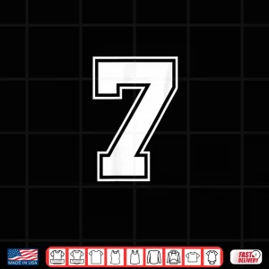 Design Number 7 Funny Meme Saying 6 7 Six Seven 6th Birthday 6 Year Shirt