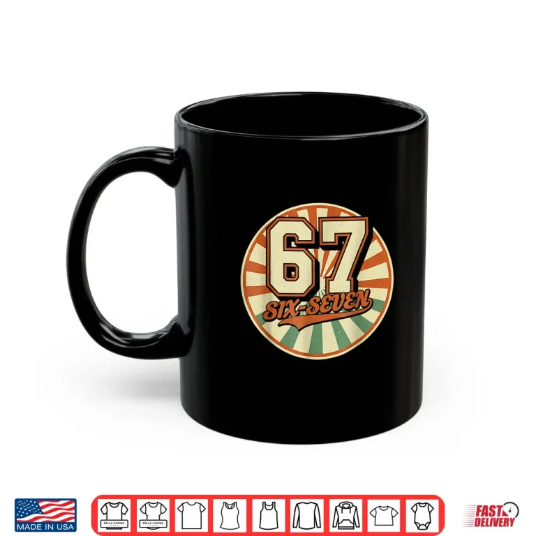 Mug Six Seven 6 7 Meme Funny Shirt