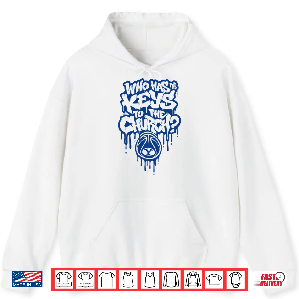 Who Has The Keys To The Church Byu Shirt Who Has The Keys To The Church Byu Shirt