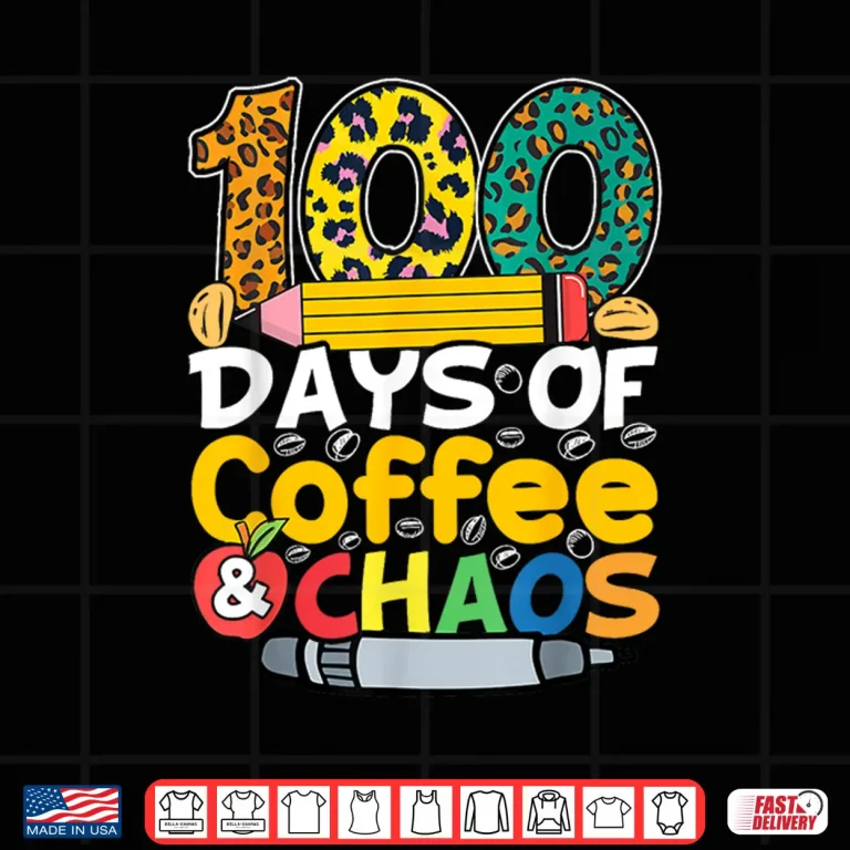 Design 100 Days of School Coffee Lover 100th Day of School Teacher Shirt