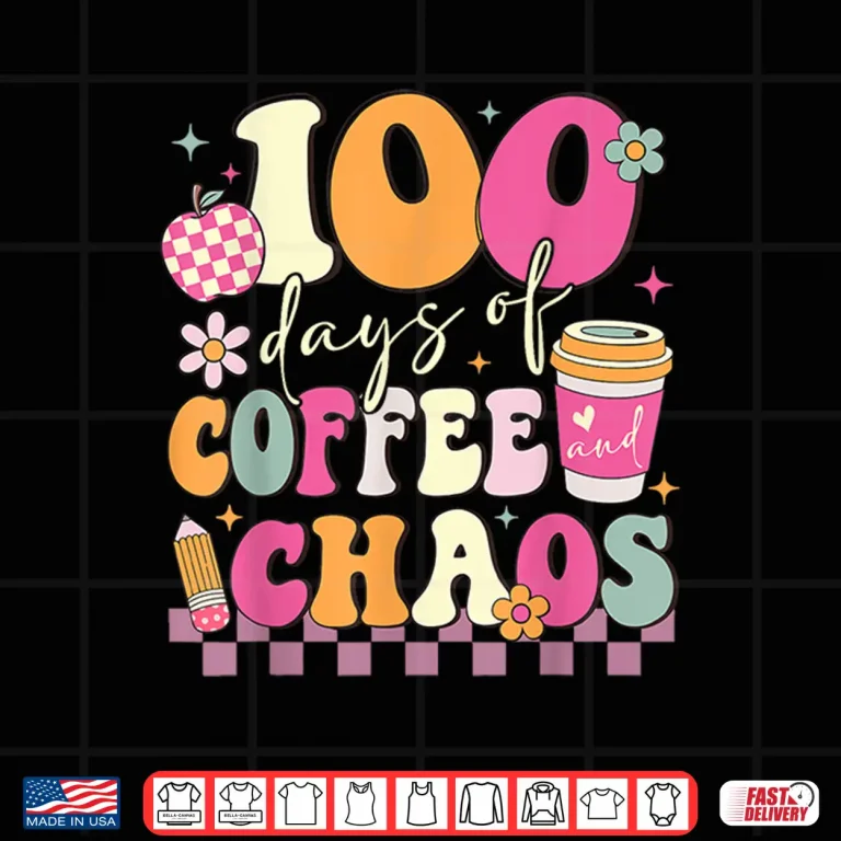 Design 100 Days of School Coffee Lover 100th Day of School Teacher Tee Shirt