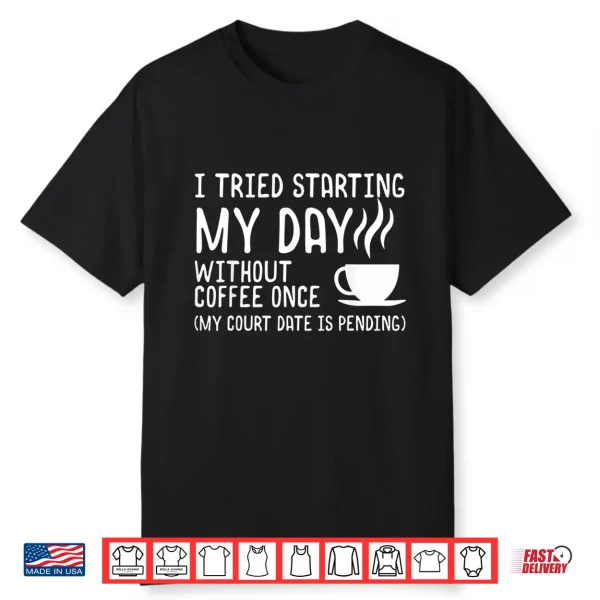 Funny Coffee Shirt Day Without Coffee Womens Shirt