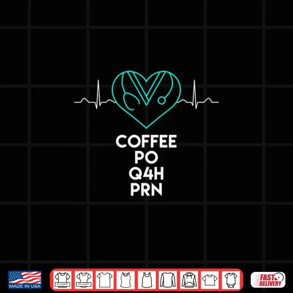 Design Funny Nurse Hoodie Coffee Po Q4h Day Shirt