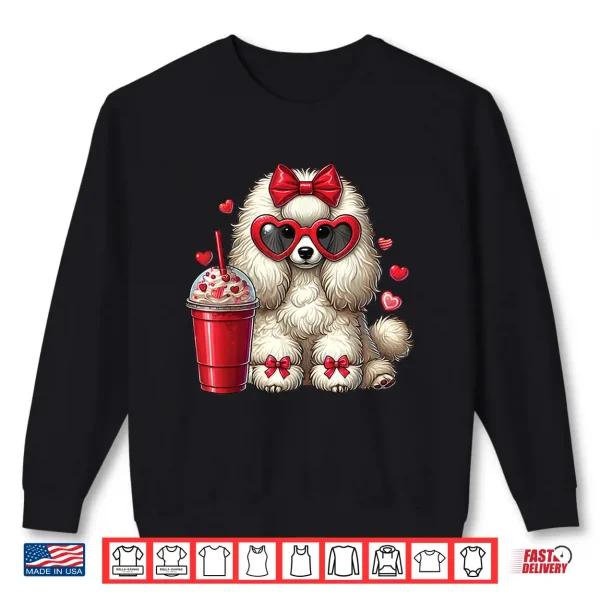 Sweatshirt Poodle Dog Drinking Coffee Valentines Day Bow Dog Lovers Shirt