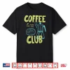 Retro Coffee Club Graphic For Coffee Lovers Shirt