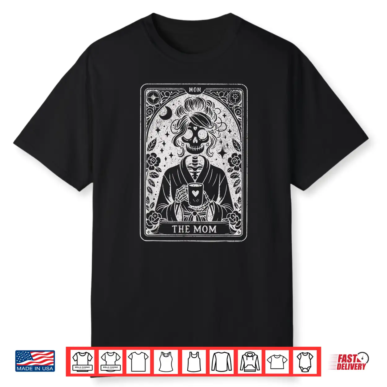 The Mom Tarot Card Skeleton Mama Coffee Happy Mother’S Day Shirt The Mom Tarot Card Skeleton Mama Coffee Happy Mother’S Day Shirt
