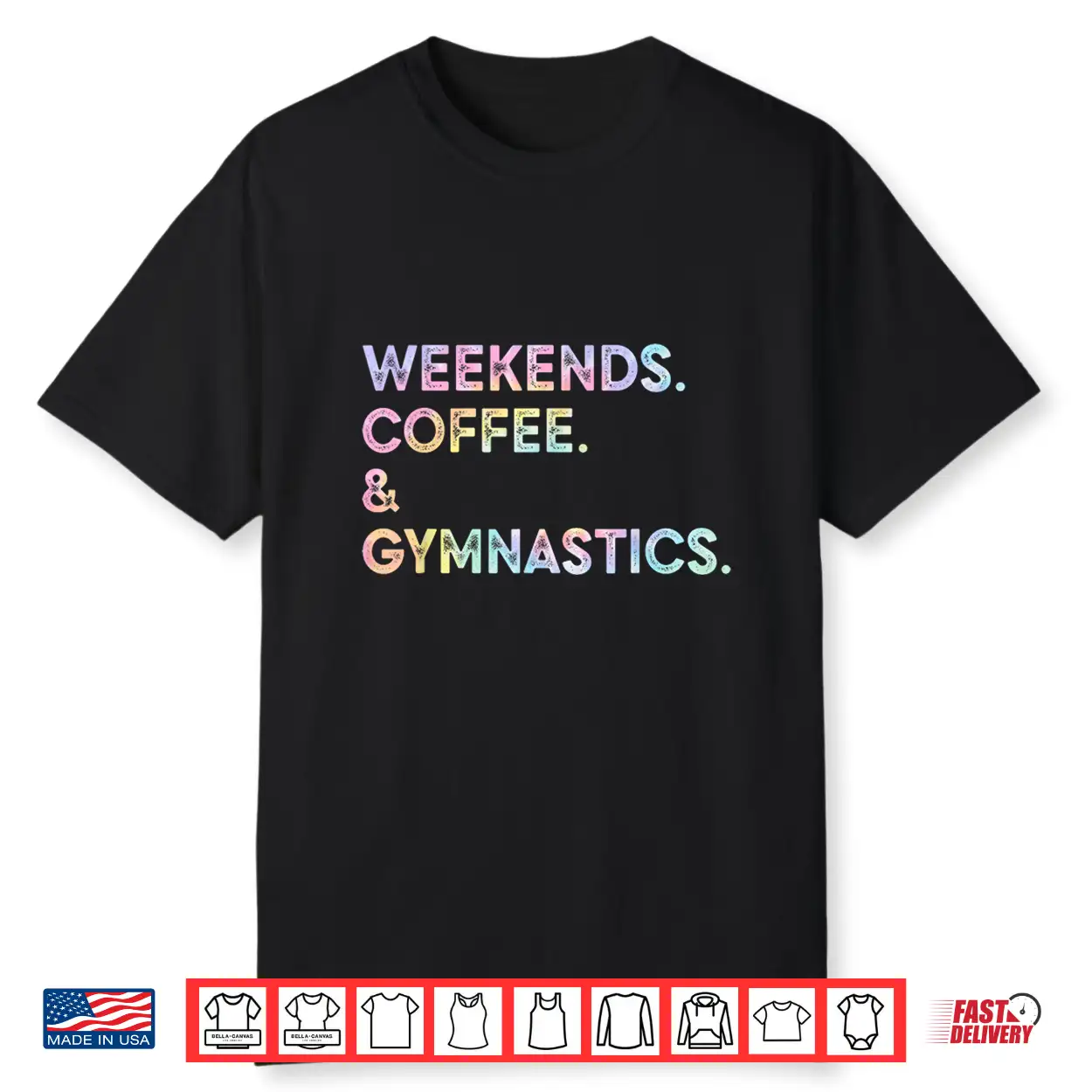 Weekend Coffee & Gymnastics Tie Dye Gymnast Mom Mother’S Day Shirt Weekend Coffee & Gymnastics Tie Dye Gymnast Mom Mother’S Day Shirt