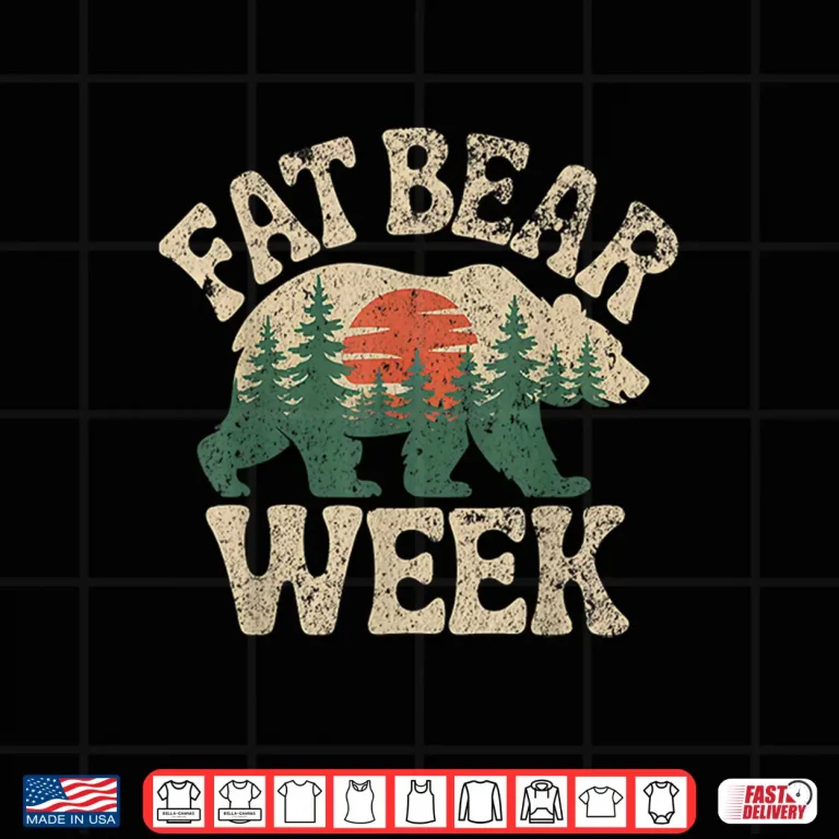 Fat Bear Week Nature Lover Planet Protection Wild Animals Shirt 4 Design Fat Bear Week Nature Lover Planet Protection Wild Animals Shirt
