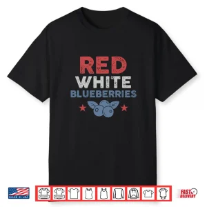 Red White And Blueberries Funny Shirt