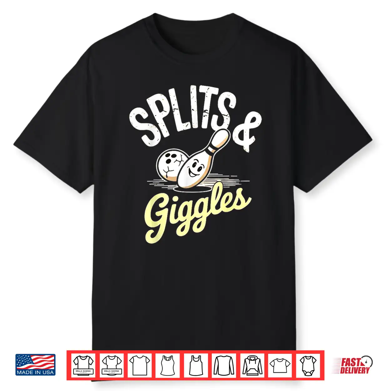 Split And Giggle Ten Pin Bowling Humor Shirt Split And Giggle Ten Pin Bowling Humor Shirt